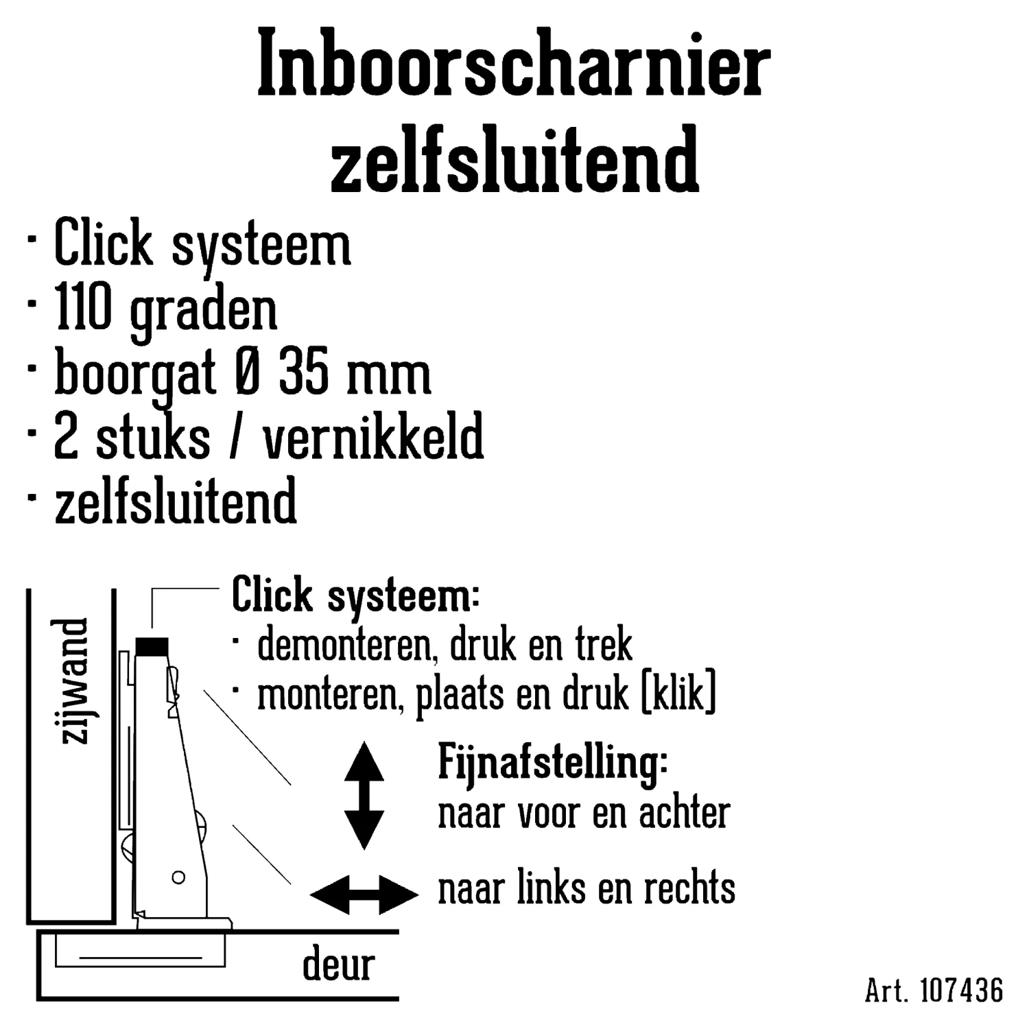 HANDSON Inboorscharnier Zelfsluitend Type A (volledig Opliggend) 35 Mm - 2 Stuks 4 HANDSON Inboorscharnier Zelfsluitend Type A (volledig Opliggend) 35 Mm - 2 Stuks - Afbeelding 2